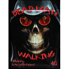 Dead Man Walking 4G